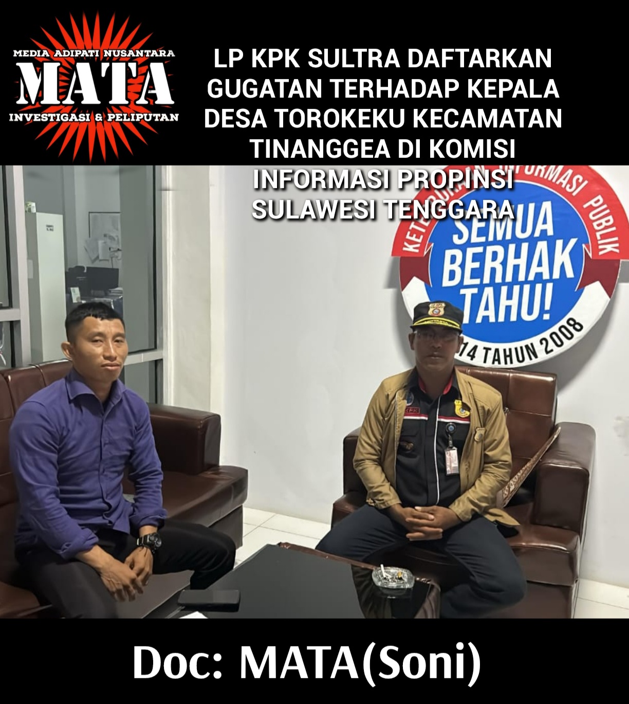LP KPK SULTRA DAFTARKAN GUGATAN TERHADAP KEPALA DESA TOROKEKU KECAMATAN TINANGGEA DI KOMISI INFORMASI PROPINSI SULAWESI TENGGARA