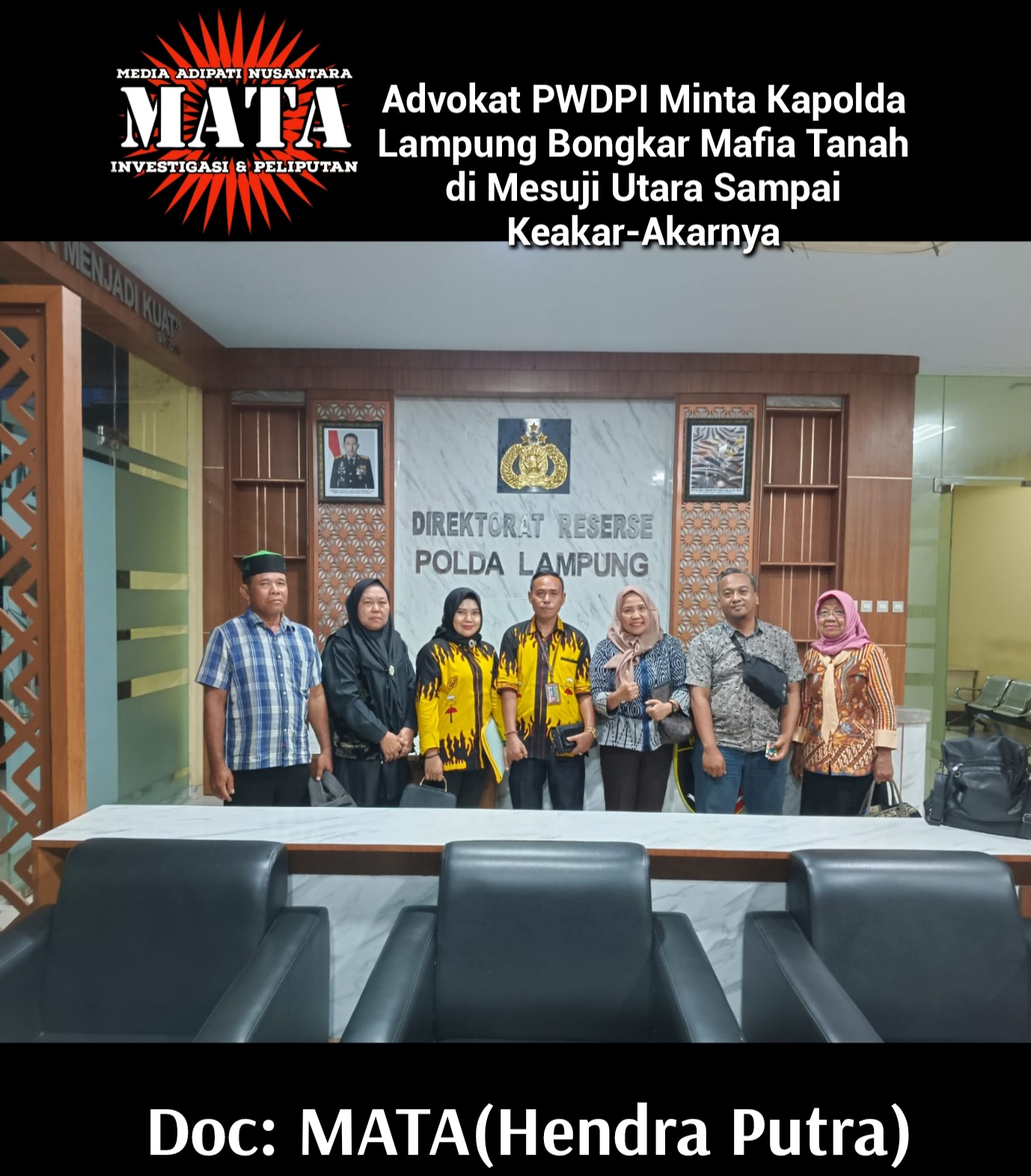 Advokat PWDPI Minta Kapolda Lampung Bongkar Mafia Tanah di Mesuji Utara Sampai Keakar-Akarnya