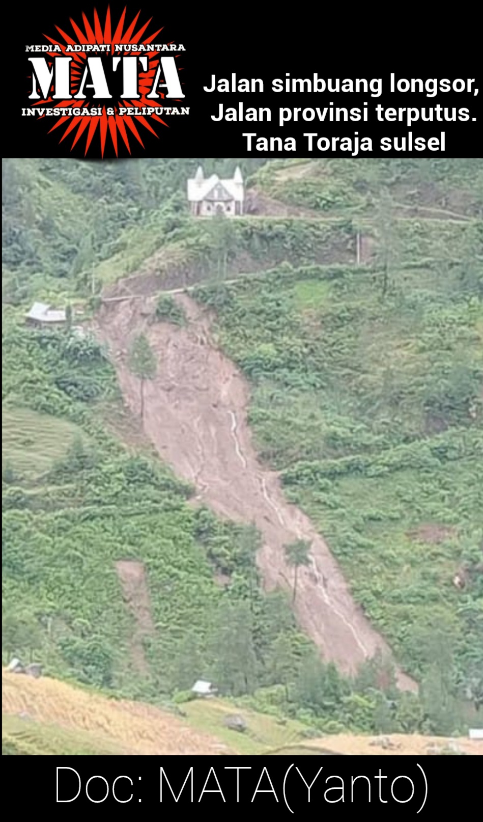 Jalan simbuang longsor, Jalan provinsi terputus. Tana Toraja sulsel