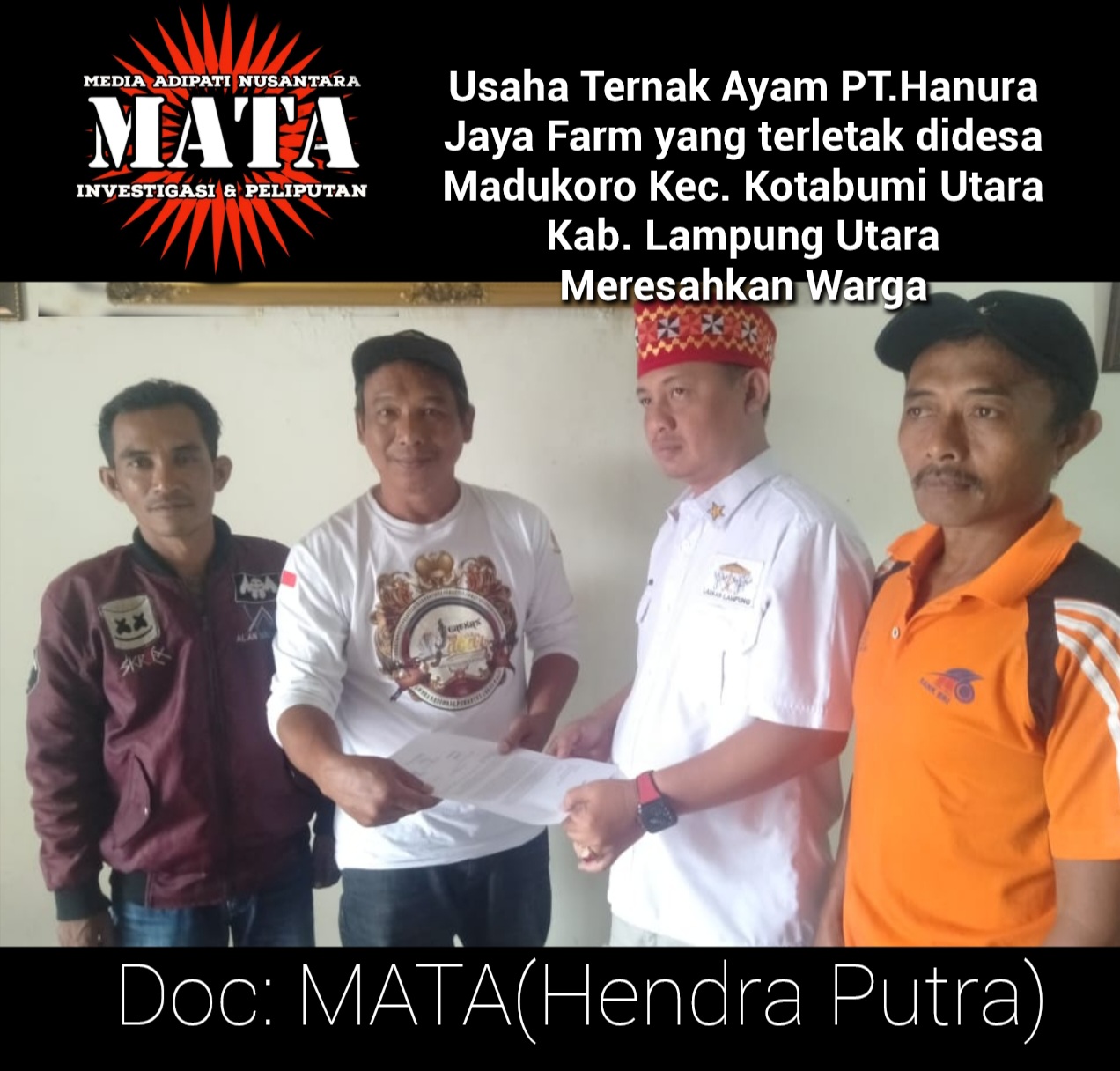 Usaha Ternak Ayam PT.Hanura Jaya Farm yang terletak didesa Madukoro Kec. Kotabumi Utara Kab. Lampung Utara Meresahkan Warga