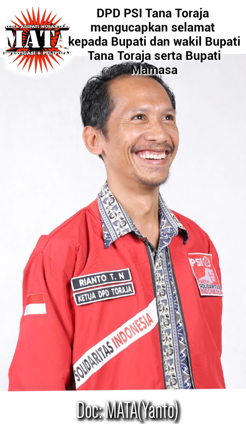 DPD PSI Tana Toraja mengucapkan selamat kepada Bupati dan wakil Bupati Tana Toraja serta Bupati Mamasa
