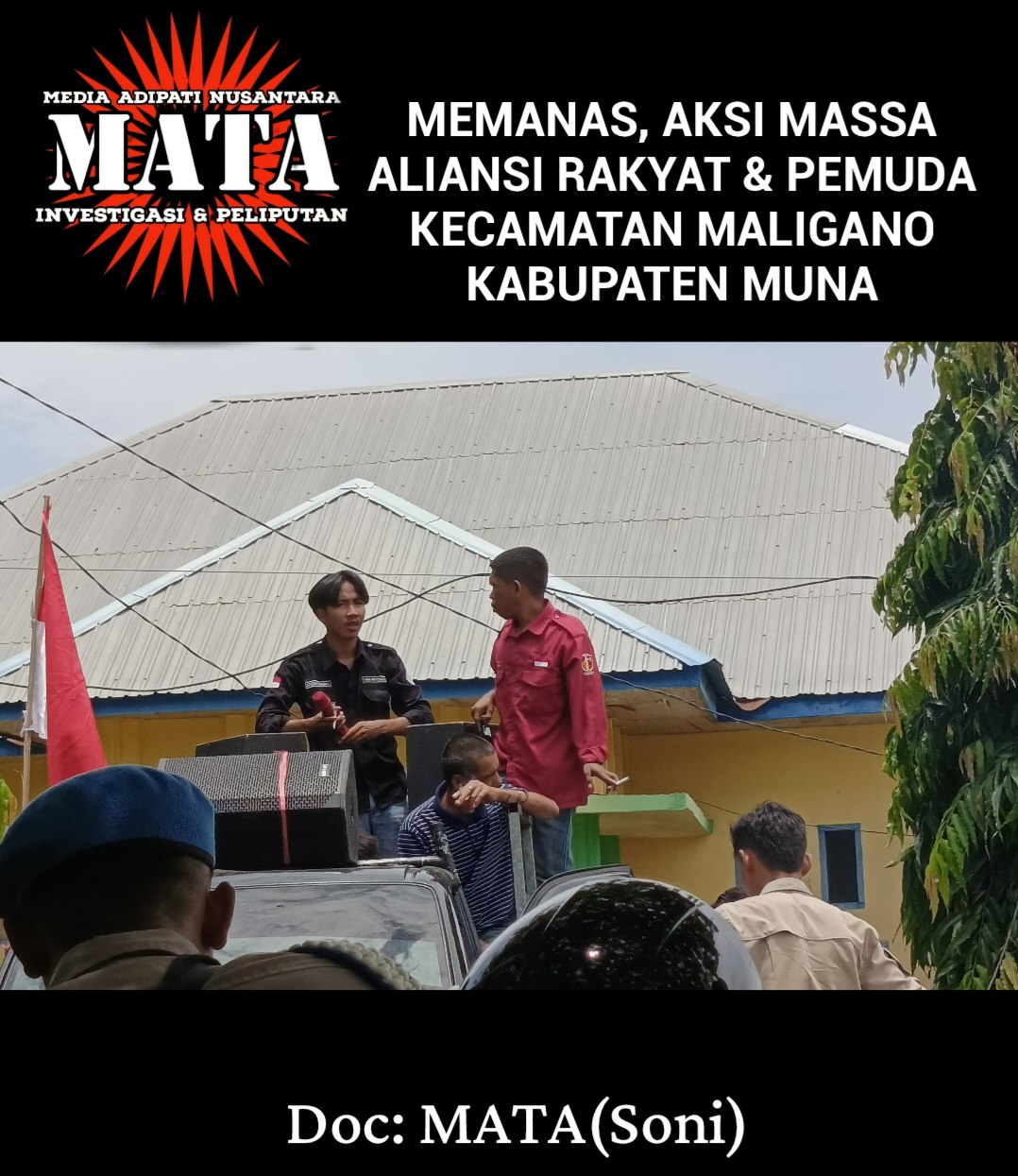 MEMANAS, AKSI MASSA ALIANSI RAKYAT & PEMUDA KECAMATAN MALIGANO  KABUPATEN MUNA