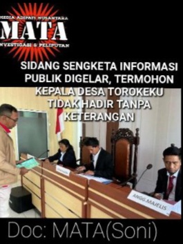 SIDANG SENGKETA INFORMASI PUBLIK DIGELAR, TERMOHON KEPALA DESA TOROKEKU TIDAK HADIR TANPA KETERANGAN