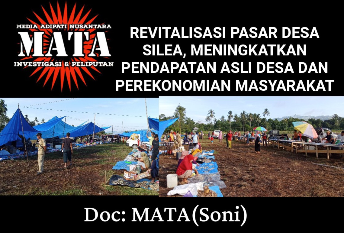 REVITALISASI PASAR DESA SILEA, MENINGKATKAN PENDAPATAN ASLI DESA DAN PEREKONOMIAN MASYARAKAT