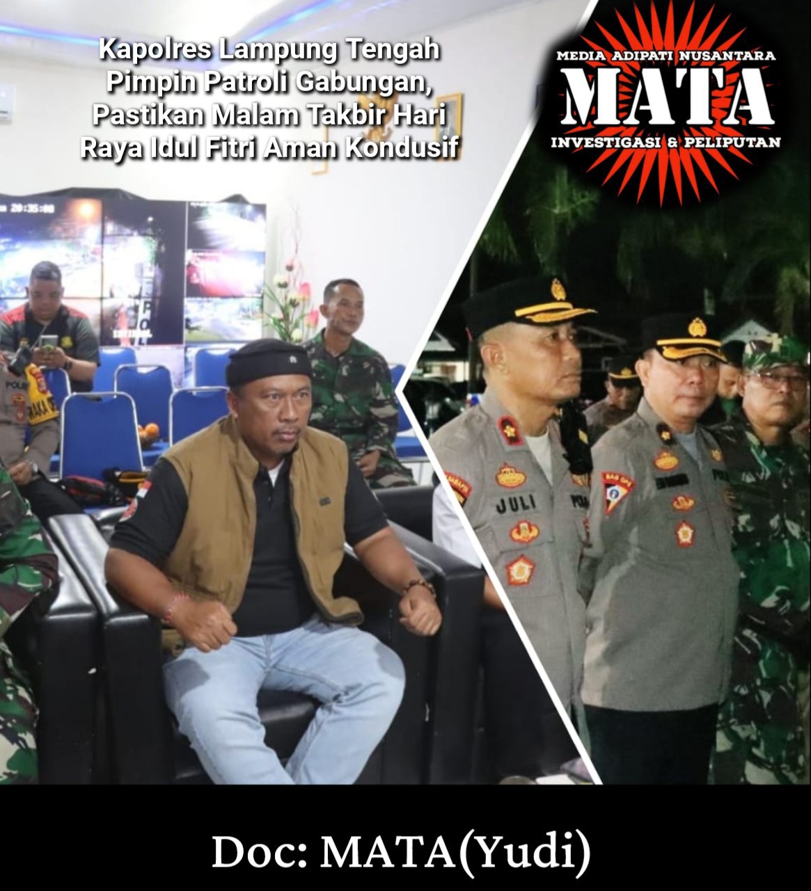 Kapolres Lampung Tengah Pimpin Patroli Gabungan, Pastikan Malam Takbir Hari Raya Idul Fitri Aman Kondusif