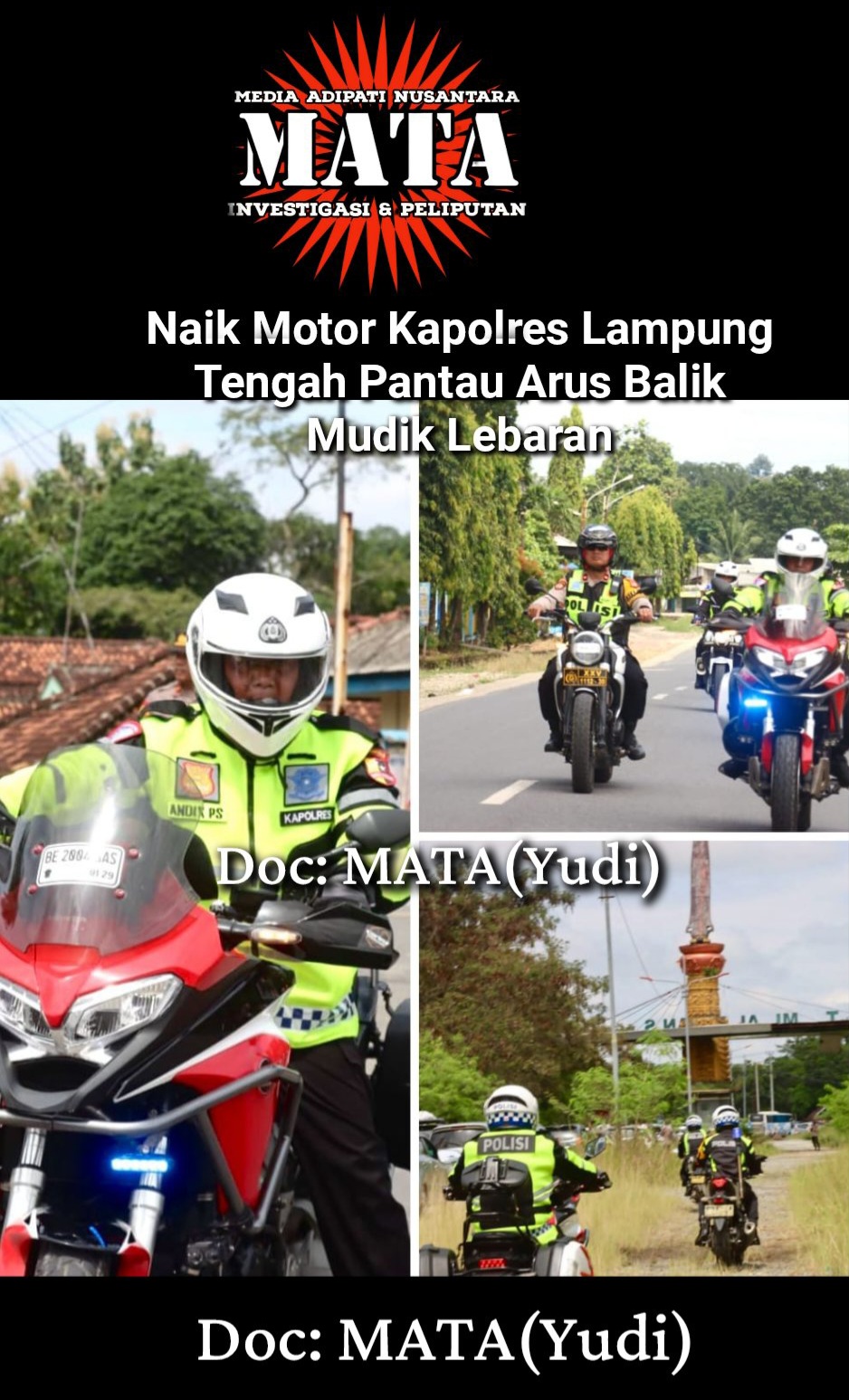 Naik Motor Kapolres Lampung Tengah Pantau Arus Balik Mudik Lebaran