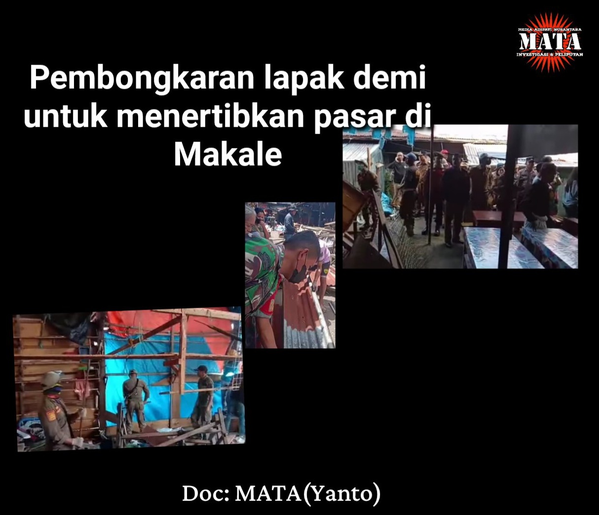 Pembongkaran lapak demi untuk menertibkan pasar di Makale
