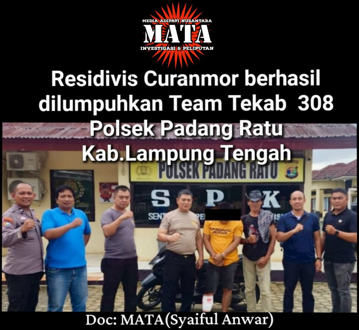 Residivis Curanmor berhasil dilumpuhkan Team Tekab  308 Polsek Padang Ratu Kab.Lampung Tengah