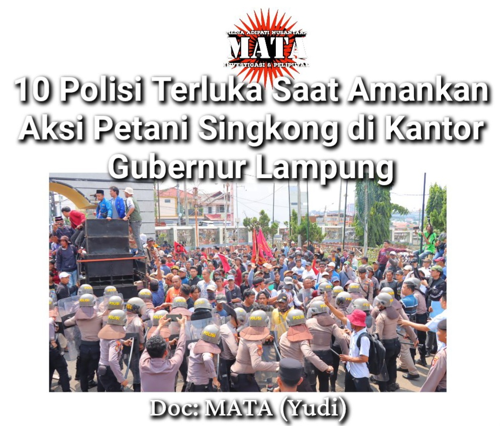 10 Polisi Terluka Saat Amankan Aksi Petani Singkong di Kantor Gubernur Lampung