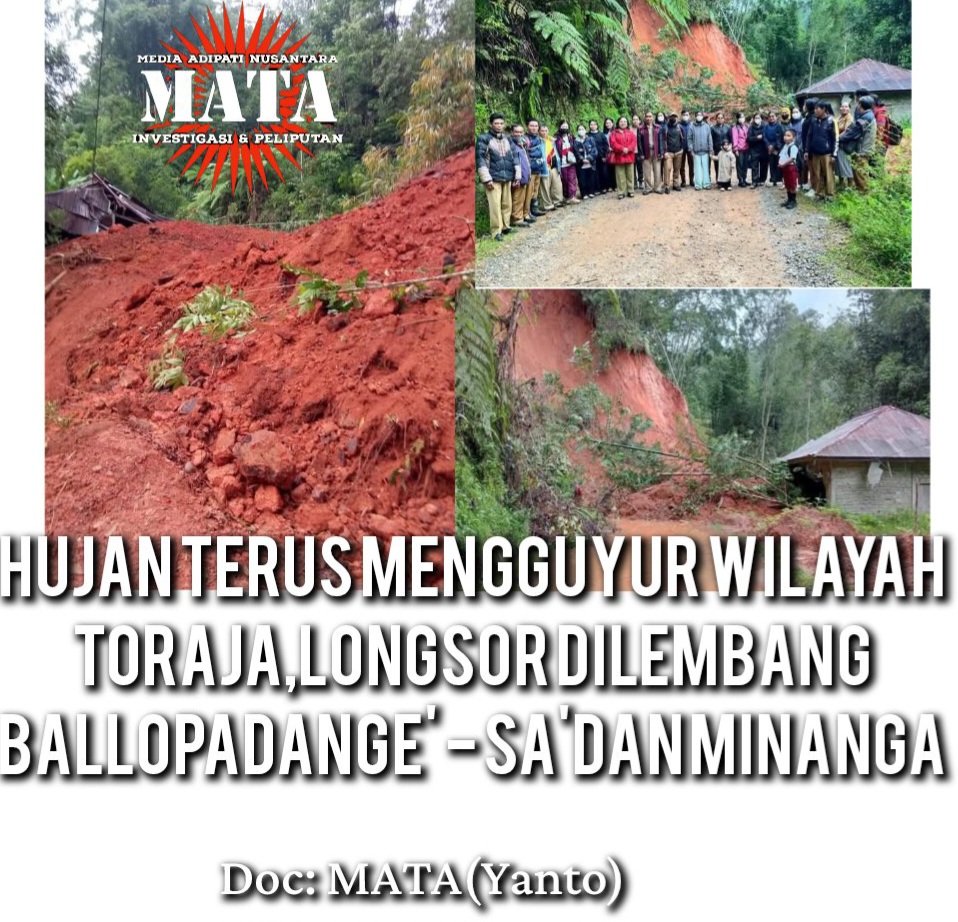 Hujan terus mengguyur wilayah Toraja,longsor dilembang Ballopadange’ – Sa’dan Minanga
