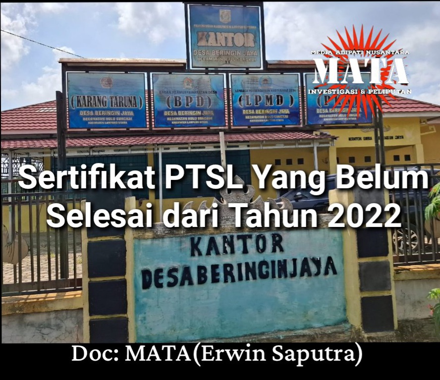 Sertifikat PTSL Yang Belum Selesai dari Tahun 2022
