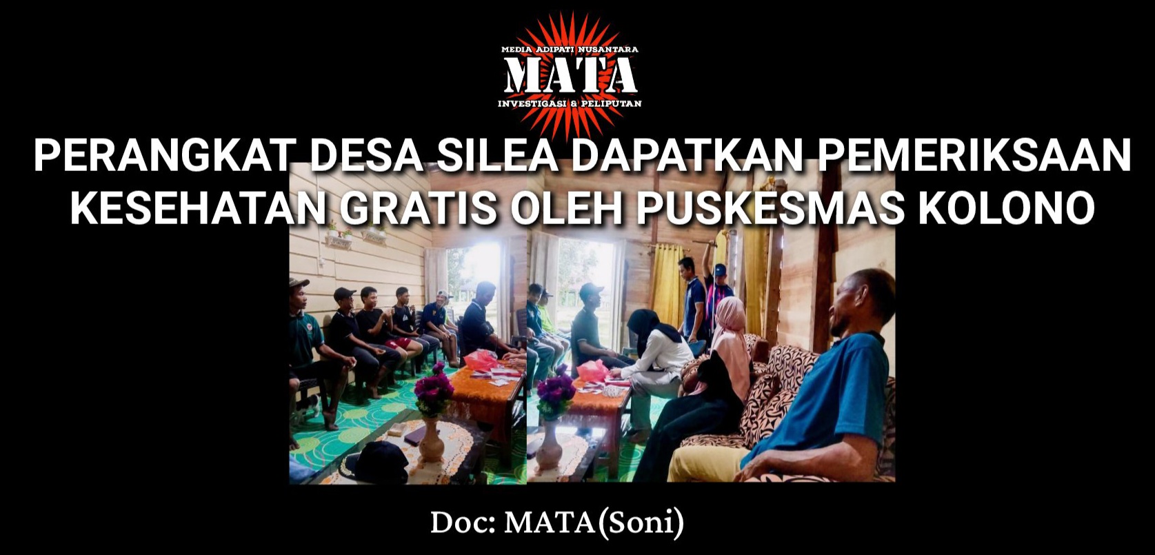 PERANGKAT DESA SILEA DAPATKAN PEMERIKSAAN KESEHATAN GRATIS OLEH PUSKESMAS KOLONO
