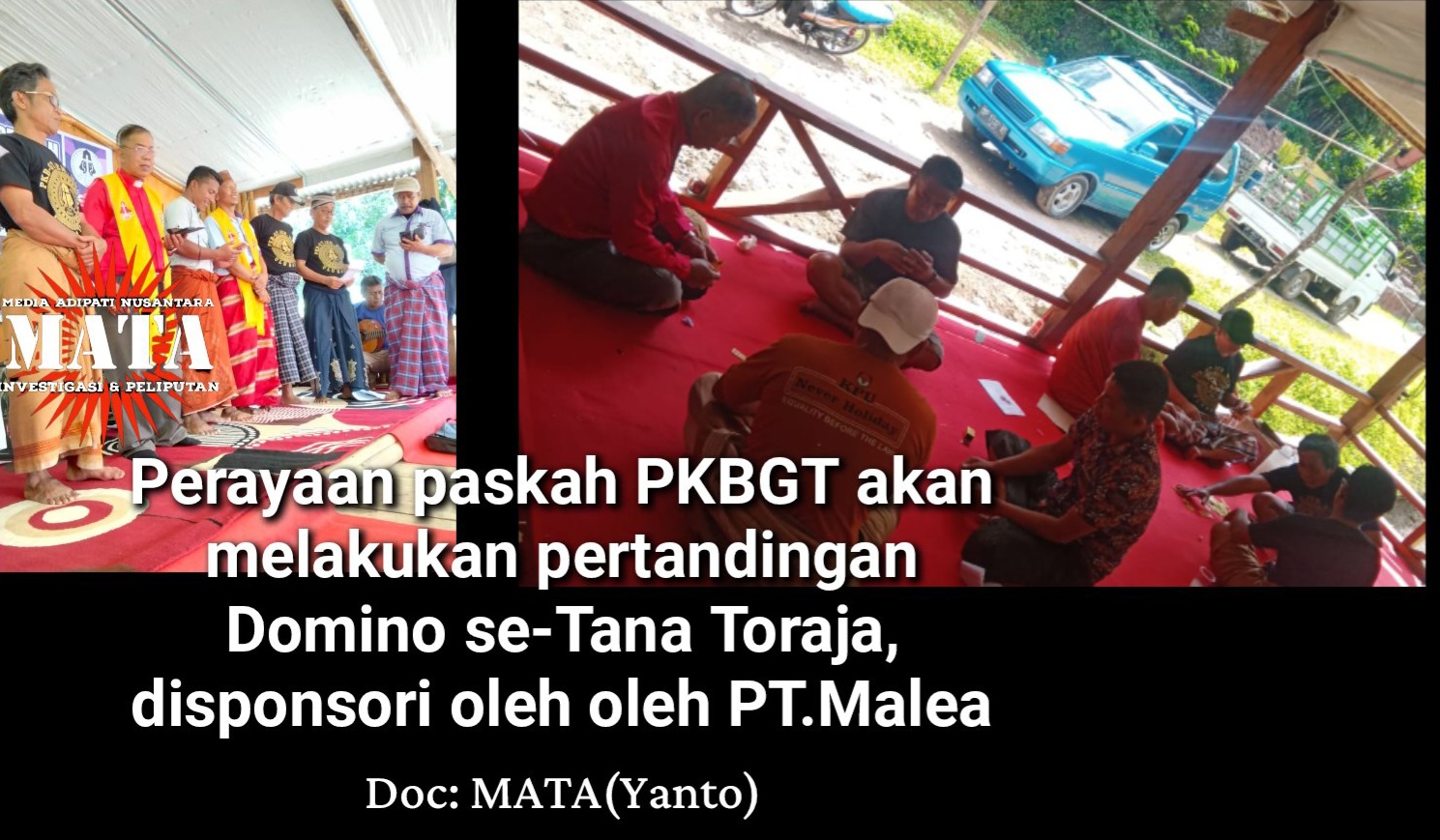 Perayaan paskah PKBGT akan melakukan pertandingan Domino se-Tana Toraja, disponsori oleh oleh PT.Malea