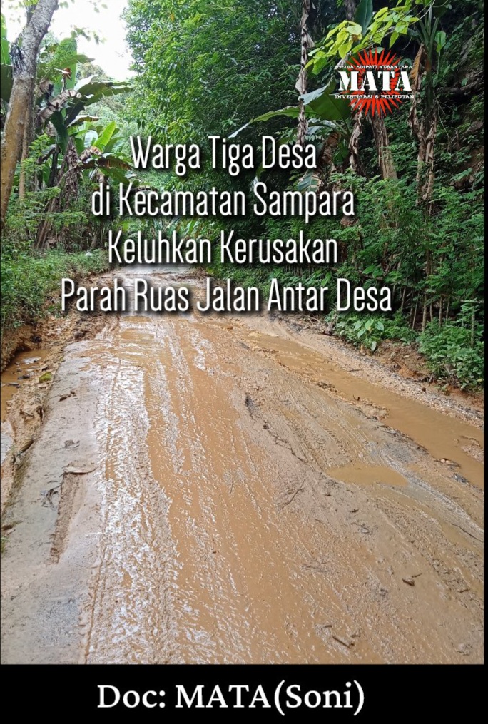Warga Tiga Desa di Kecamatan Sampara Keluhkan Kerusakan Parah Ruas Jalan Antar Desa