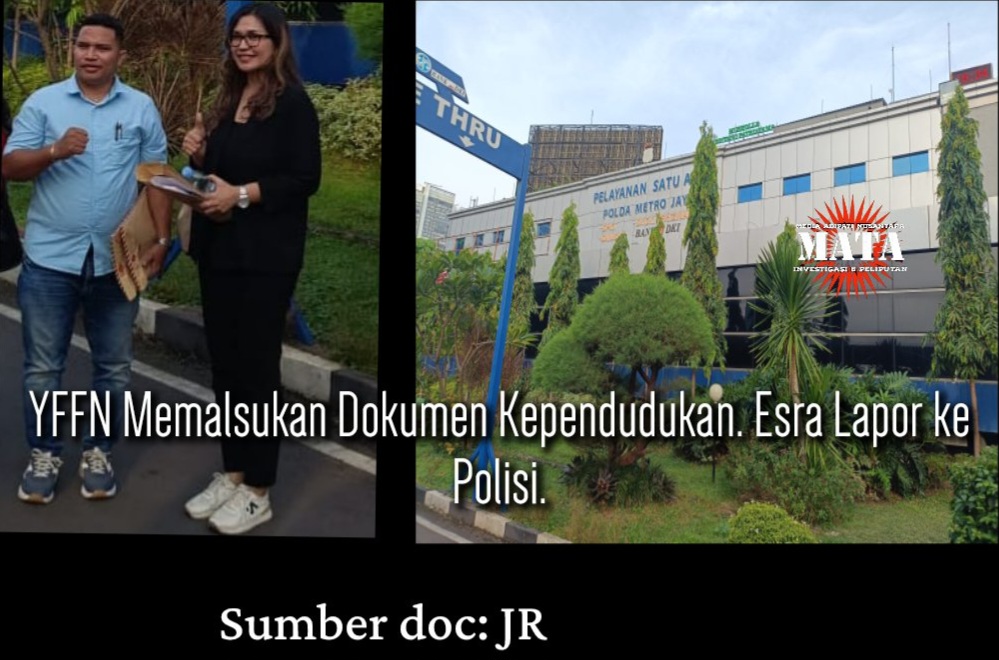 YFFN Memalsukan Dokumen Kependudukan. Esra Lapor ke Polisi.