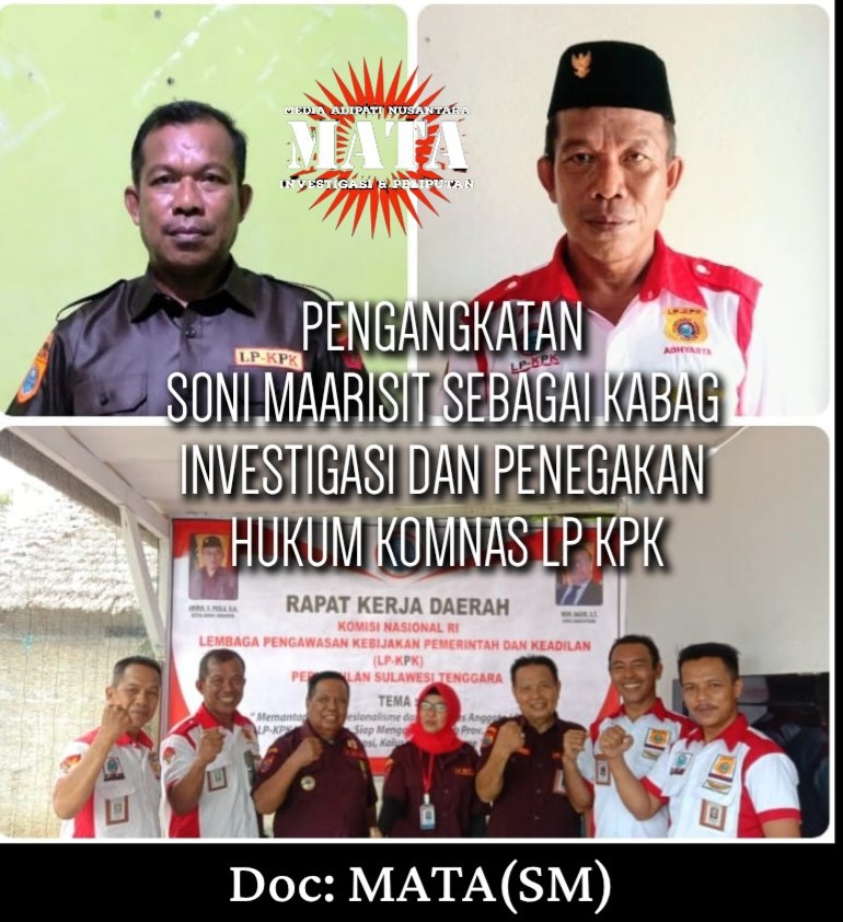 PENGANGKATAN SONI MAARISIT SEBAGAI KABAG INVESTIGASI DAN PENEGAKAN HUKUM KOMNAS LP KPK
