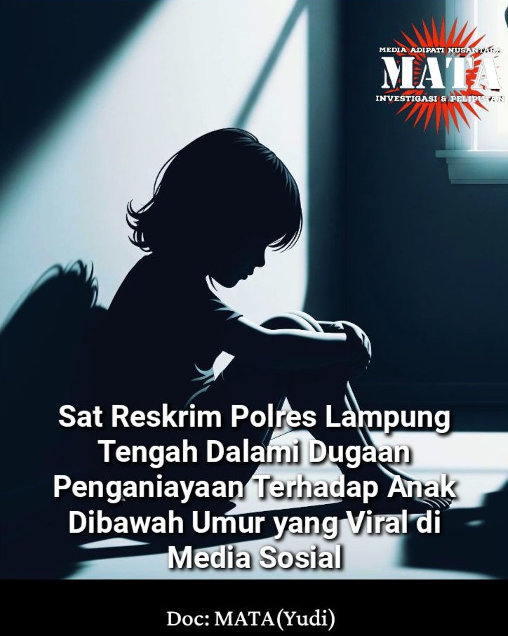 Sat Reskrim Polres Lampung Tengah Dalami Dugaan Penganiayaan Terhadap Anak Dibawah Umur yang Viral di Media Sosial