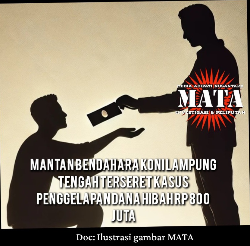 Mantan Bendahara KONI Lampung Tengah Terseret Kasus Penggelapan Dana Hibah Rp 800 Juta