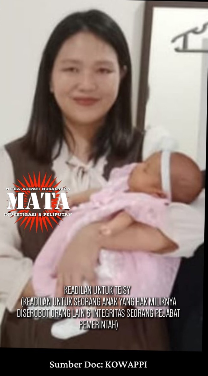 KEADILAN UNTUK TEISY (KEADILAN UNTUK SEORANG ANAK YANG HAK MILIKNYA DISEROBOT ORANG LAIN & INTEGRITAS SEORANG PEJABAT PEMERINTAH)