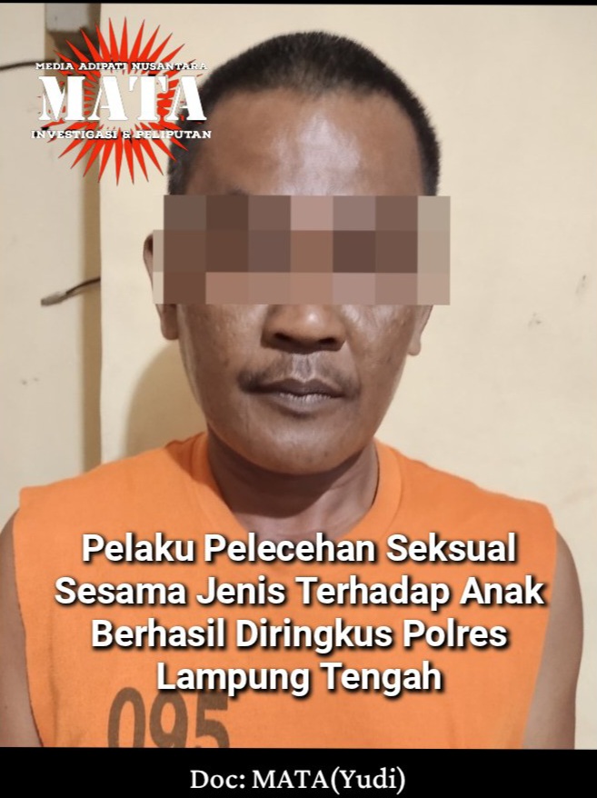 Pelaku Pelecehan Seksual Sesama Jenis Terhadap Anak Berhasil Diringkus Polres Lampung Tengah