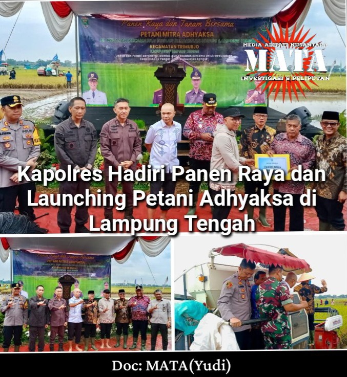 Kapolres Hadiri Panen Raya dan Launching Petani Adhyaksa di Lampung Tengah