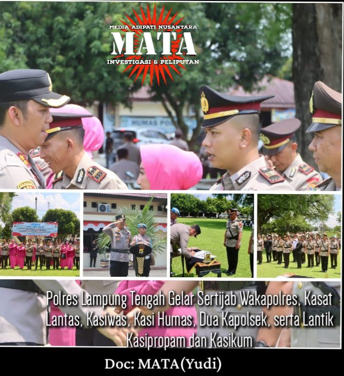 Polres Lampung Tengah Gelar Sertijab Wakapolres, Kasat Lantas, Kasiwas, Kasi Humas, Dua Kapolsek, serta Lantik Kasipropam dan Kasikum