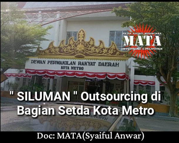 Dugaan Adanya “Siluman” Outsourcing Di Bagian Umum Setda Metro