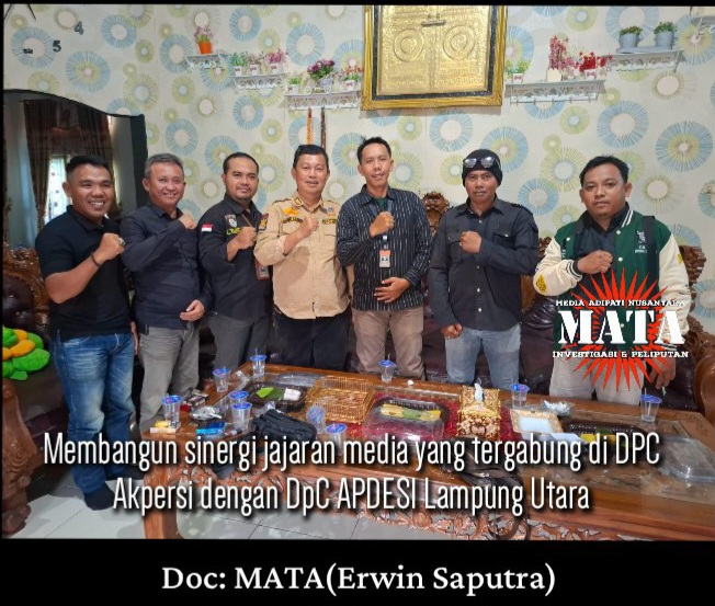 Membangun sinergi jajaran media yang tergabung di DPC Akpersi dengan DpC APDESI Lampung Utara