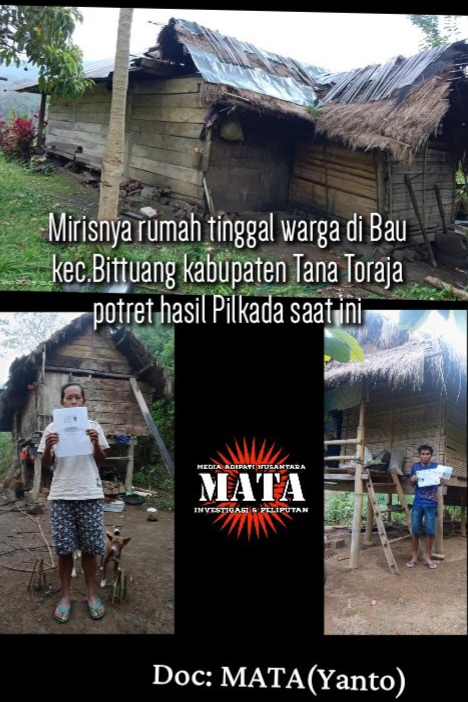 Mirisnya rumah tinggal warga di Bau kec.Bittuang kabupaten Tana Toraja potret hasil Pilkada saat ini