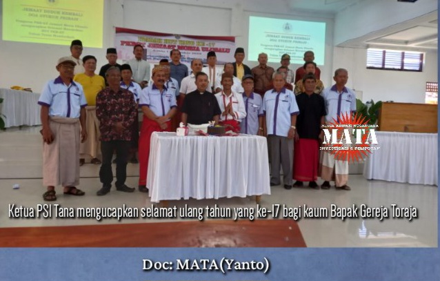 Ketua PSI Tana mengucapkan selamat ulang tahun yang ke-17 bagi kaum Bapak Gereja Toraja