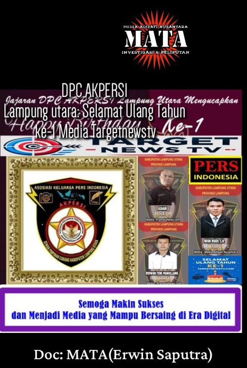 DPC AKPERSI Lampung utara mengucapkan Selamat Ulang Tahun ke-1 Media Targetnewstv