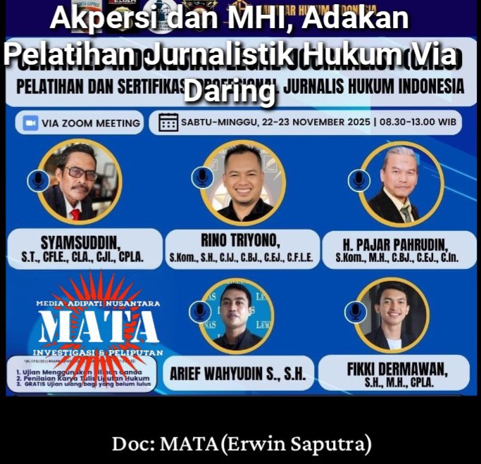 Akpersi dan MHI, Adakan Pelatihan Jurnalistik Hukum Via Daring