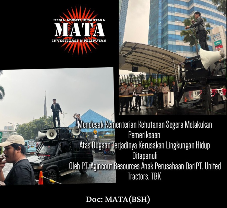 Mendesak Kementerian Kehutanan Segera Melakukan Pemeriksaan  Atas Dugaan Terjadinya Kerusakan Lingkungan Hidup Ditapanuli Oleh PT. Agincout Resources Anak Perusahaan DariPT. United Tractors. TBK