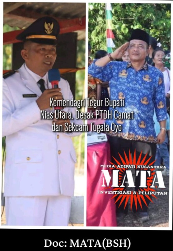 Kemendagri Tegur Bupati Nias Utara, Desak PTDH Camat dan Sekcam Tugala Oyo
