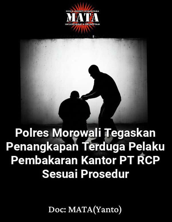 Polres Morowali Tegaskan Penangkapan Terduga Pelaku Pembakaran Kantor PT RCP Sesuai Prosedur