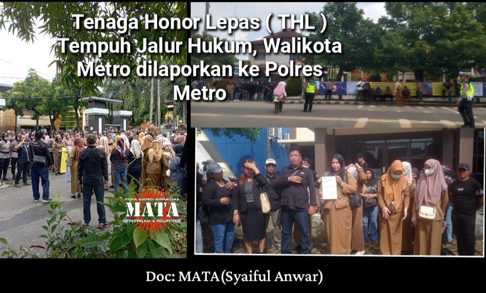 Tenaga Honor Lepas ( THL ) Tempuh Jalur Hukum, Walikota Metro dilaporkan ke Polres Metro