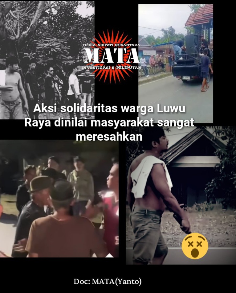 Aksi solidaritas warga Luwu Raya dinilai masyarakat sangat meresahkan