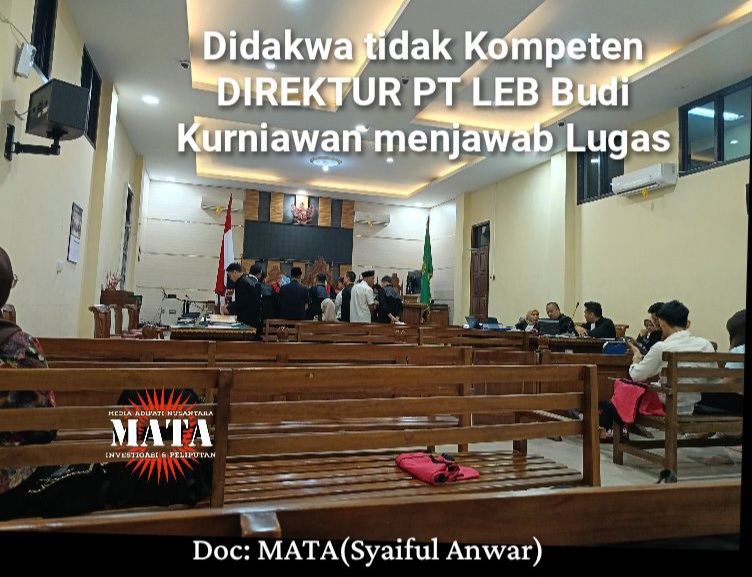 Didakwa tidak Kompeten DIREKTUR PT LEB Budi Kurniawan menjawab Lugas