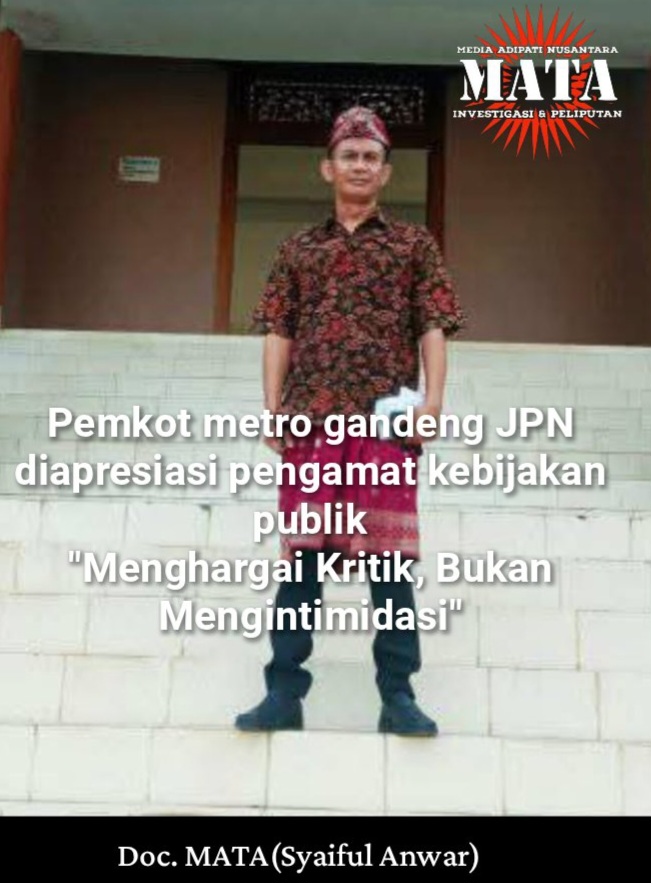 Pemkot metro gandeng JPN diapresiasi pengamat kebijakan publik “Menghargai Kritik, Bukan Mengintimidasi”