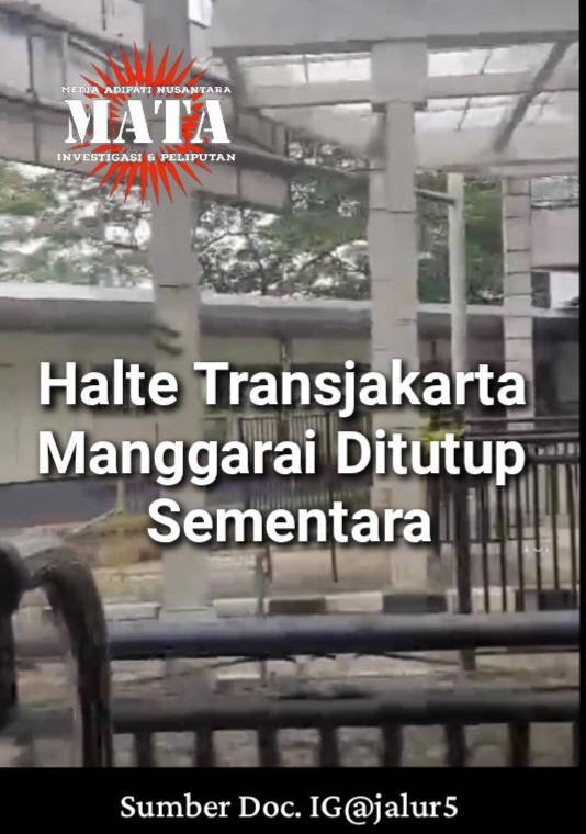 Halte Transjakarta Manggarai Ditutup Sementara