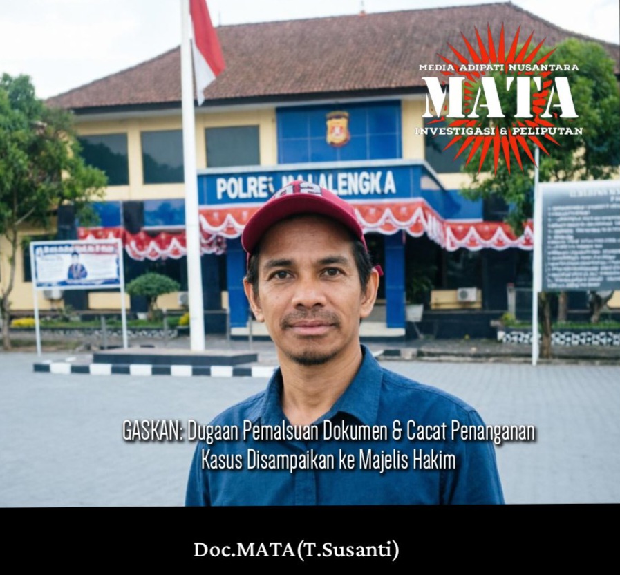 GASKAN: Dugaan Pemalsuan Dokumen & Cacat Penanganan Kasus Disampaikan ke Majelis Hakim
