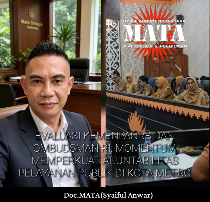 EVALUASI KEMENPANRB DAN OMBUDSMAN RI: MOMENTUM MEMPERKUAT AKUNTABILITAS PELAYANAN PUBLIK DI KOTA METRO